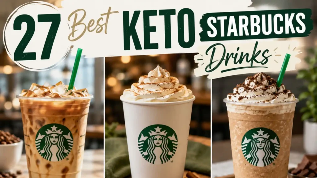 27 Best Keto Starbucks Drinks