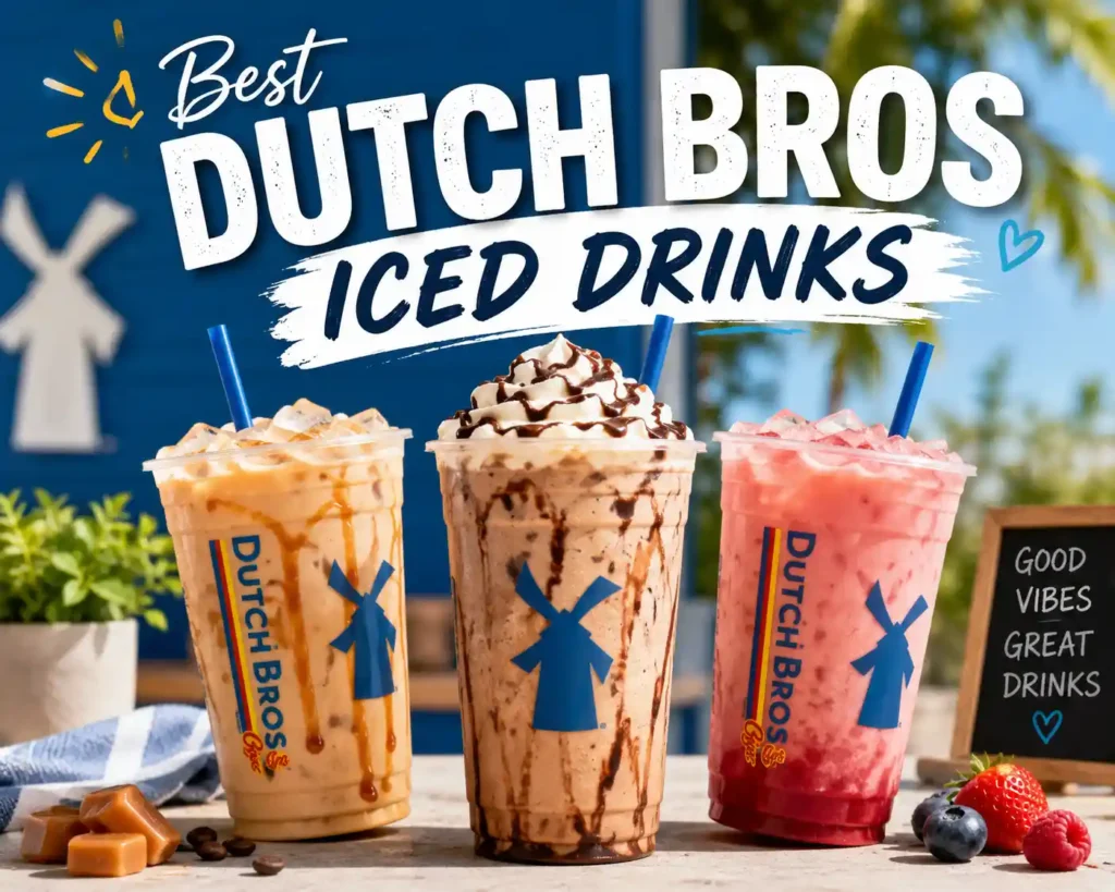 Best Dutch Bros Iced Drinks