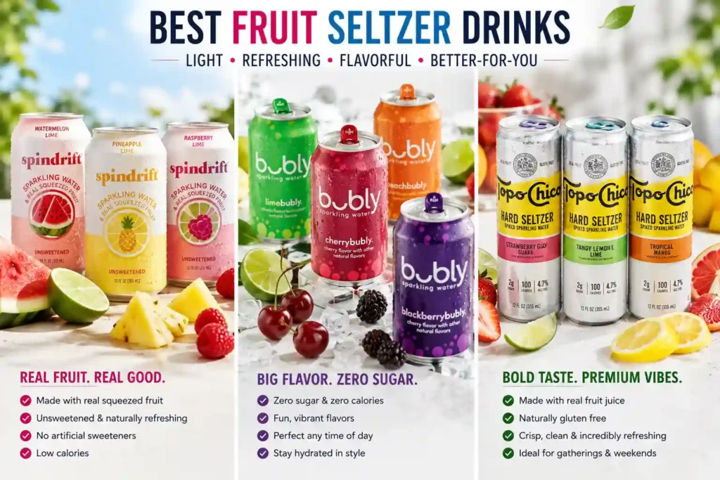 Best Fruit Seltzer Drinks
