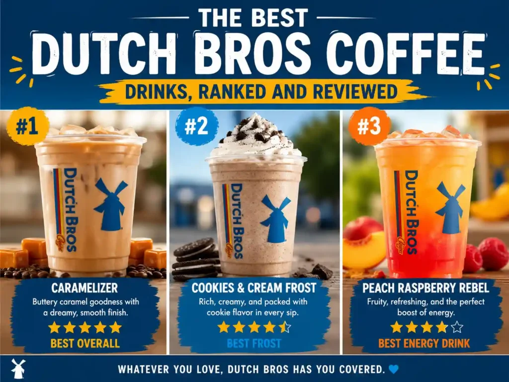 The Best Dutch Bros Coffee Drinks, Ranked and Reviewed