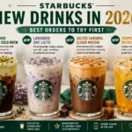 Starbucks New Drinks in 2026: Best Orders to Try First
