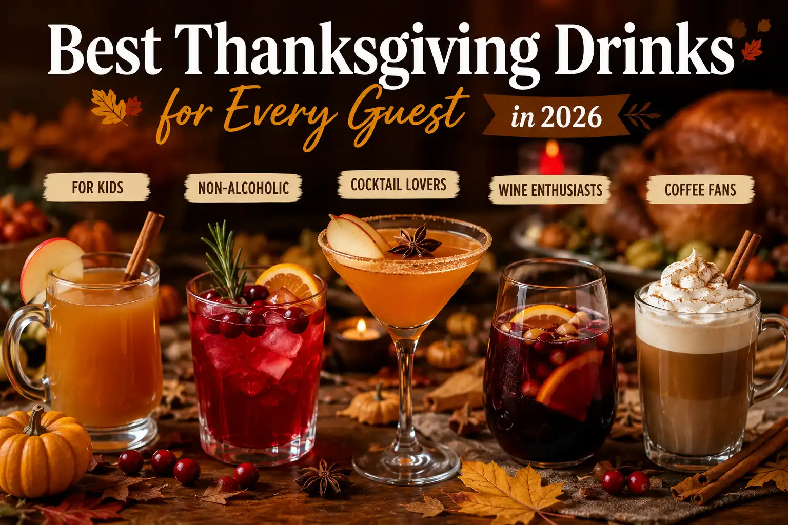 Best Thanksgiving Drinks for Every Guest in 2026