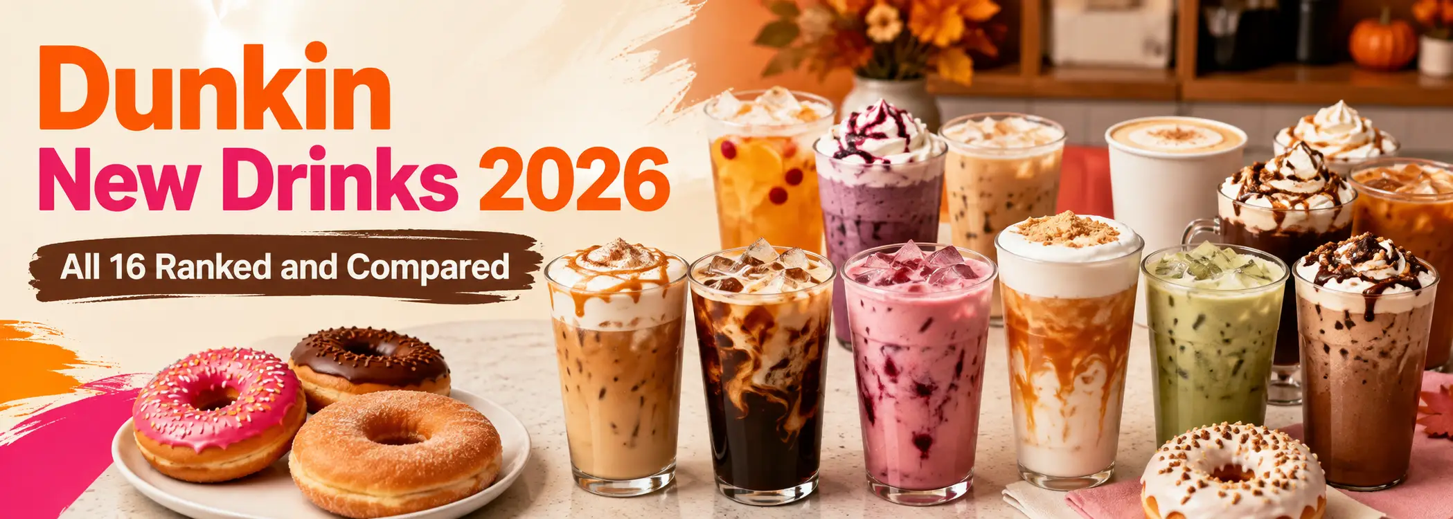 Dunkin New Drinks 2026: All 16 Ranked and Compared