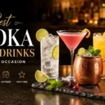 Best Vodka Mixed Drinks for Every Occasion