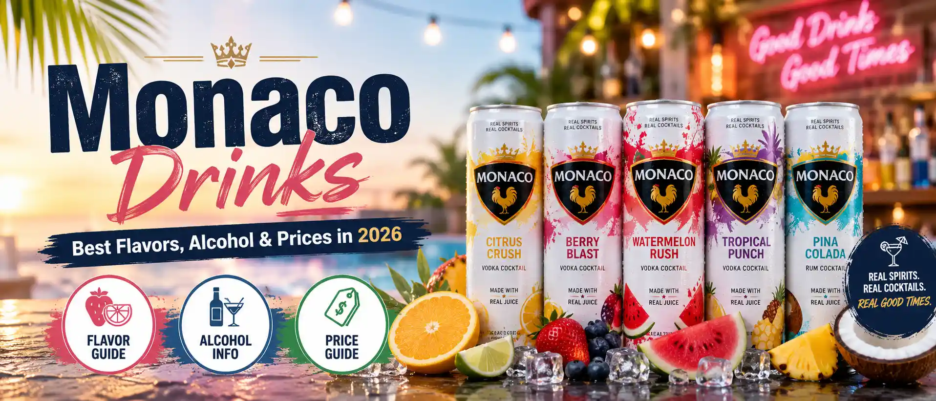 Monaco Drinks: Best Flavors, Alcohol & Prices in 2026