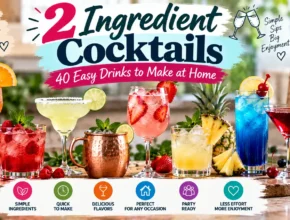 2 Ingredient Cocktails: 40 Easy Drinks to Make at Home