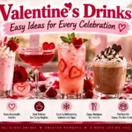 Valentine's Drinks: Easy Ideas for Every Celebration