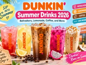 Dunkin Summer Drinks 2026: Refreshers, Lemonade, Coffee, and More
