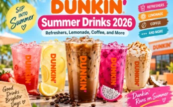 Dunkin Summer Drinks 2026: Refreshers, Lemonade, Coffee, and More