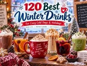 120 Best Winter Drinks for Cozy Cold Days & Holidays