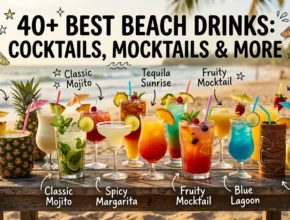 40+ Best Beach Drinks: Cocktails, Mocktails & More