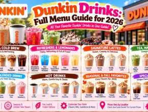 Dunkin Drinks: Full Menu Guide for 2026