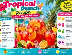 Tropical Punch Recipe: Easy, Fruity and Refreshing
